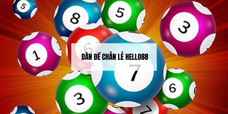 Tìm Hiểu Dàn Đề Chẵn Lẻ - Cách Chơi Độc Đáo Từ Tay Cao Thủ Chính Hiệu