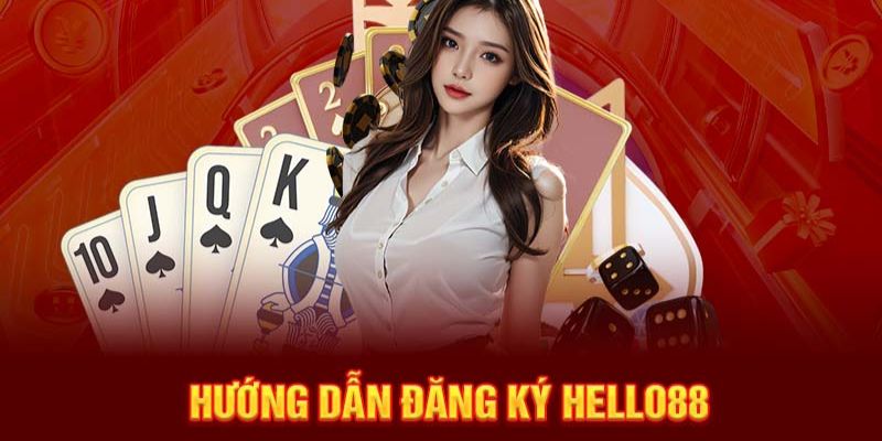 3 bước để đăng ký Hello88 chỉ tốn vài phút